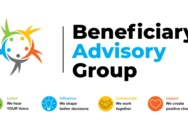 Beneficiary Advisory Group logo. Text says "Listen - we hear your voice, Influence - we shape better decisions, Collaborate - we work together, Impact - we create positive change"